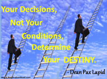 Quote for the Day: Determine Your Destiny