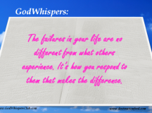 Quote for the Day: The failures in your life are no different from what others experience