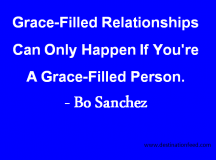 Quote for the Day: Be a grace-filled person